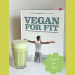 Vegan for fit die Attila Hildmann 30 Tage Challenge - Buch ist da