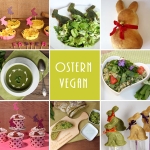 Ostern Vegan - Rezepte & Inspiration