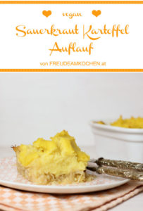 Sauerkraut Kartoffelpüree Auflauf - Freude am Kochen vegan