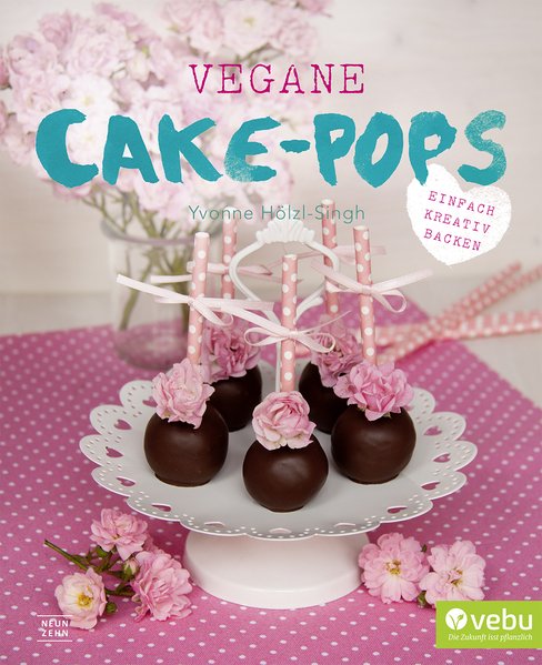 Vegane Cake-Pops von Yvonne Hölzl-Singh