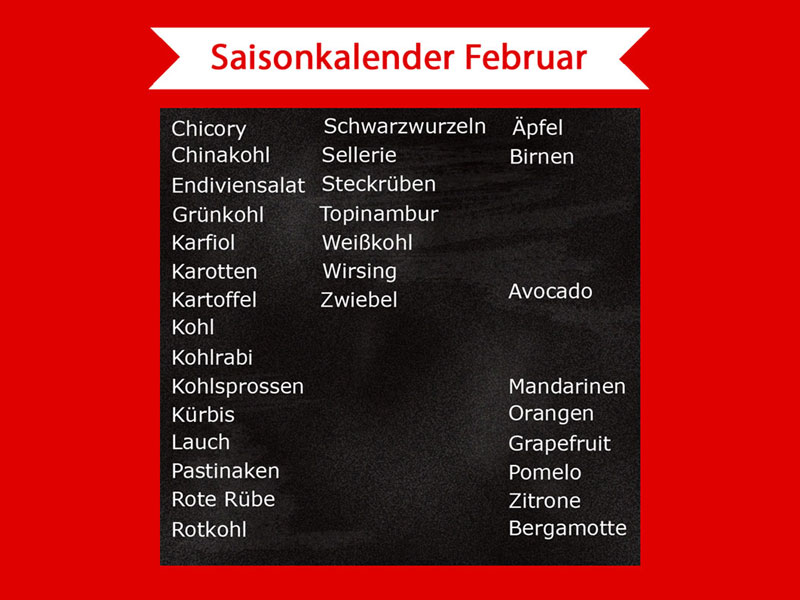 Saisonkalender Februar - Was hat im Februar Saison? - Freude am Kochen