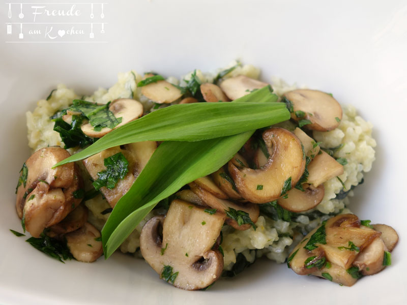 Bärlauch Risotto mit gebratenen Champignons vegan - Freude am Kochen