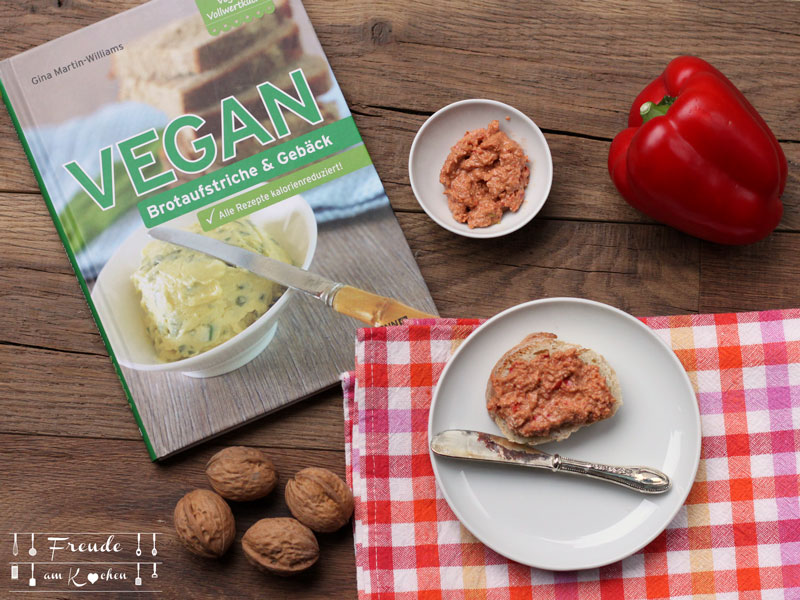 Rezension: Vegan Brotaufstriche & Gebäck von Gina Martina-Williams - Freude am Kochen