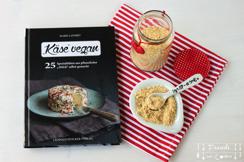 Rezension: "Käse" vegan - 25 Spezialitäten aus pflanzlicher "Milch" - Freude am Kochen