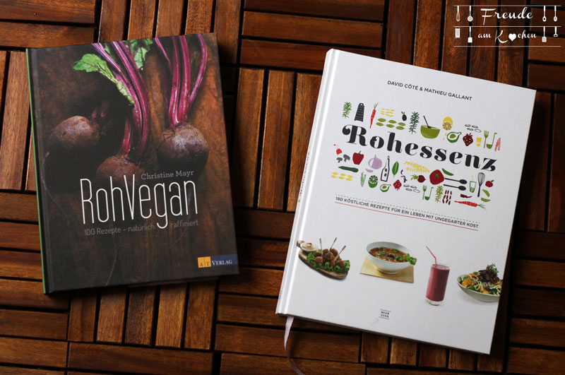 Meine liebsten veganen und rohveganen Back- und Kochbücher - Freude am Kochen