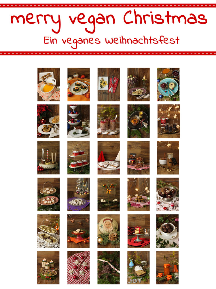 Kochbuch: Merry Vegan X-MAS - Ein veganes Weihnachtsfest - 30 Weihnachtsrezepte - vegane Rezepte Weihnachten - Freude am Kochen