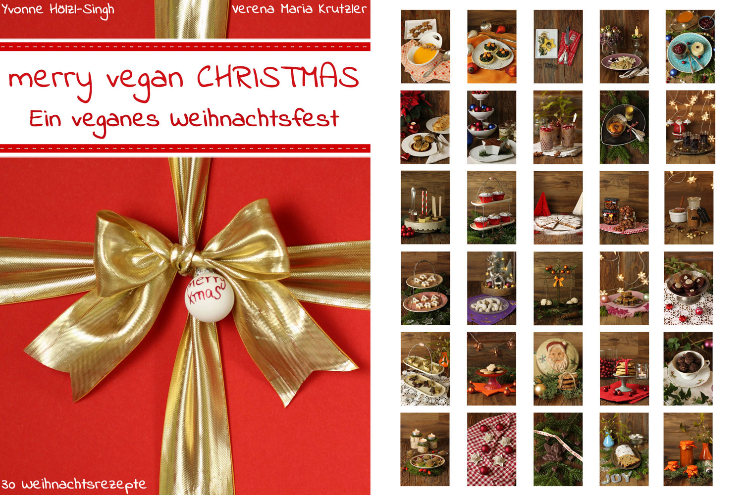 Kochbuch: Merry Vegan X-MAS - Ein veganes Weihnachtsfest - 30 Weihnachtsrezepte - vegane Rezepte Weihnachten - Freude am Kochen
