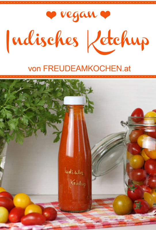 Indisches Tomatenketchup aus dem Thermomix - Freude am Kochen vegan