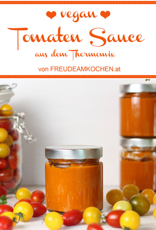 Tomatensauce aus dem Thermomix - Freude am Kochen vegan