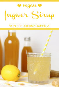 Ingwer Sirup selbermachen- Thermomix - Freude am Kochen