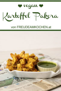 Kartoffel Pakoras mit Hari Chutney - Aloo Pakoras - Freude am Kochen vegan