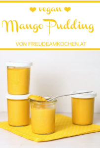 Schneller Mango Pudding vegan - Freude am Kochen