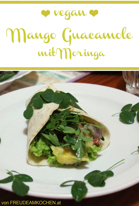 Mango Guacamole Wraps mit frischem Moringa - Freude am Kochen vegan
