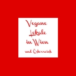 Vegane Lokale in Wien und in Österreich - Vegan Guide Vienna