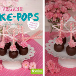 Vegane Rosenblüten Tonka Cakepops – Auszug aus “Vegane Cake-Pops”