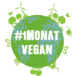1 Monat vegan Challenge & Blogparade – #1MonatVegan