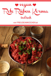 Rote Rüben Korma - Indisches Rote Bete Curry - Freude am Kochen vegan